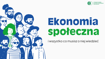 Ekonomia społeczna i wszystko co musisz o niej wiedzieć